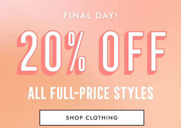 20% OFF SHOP CLOTHING