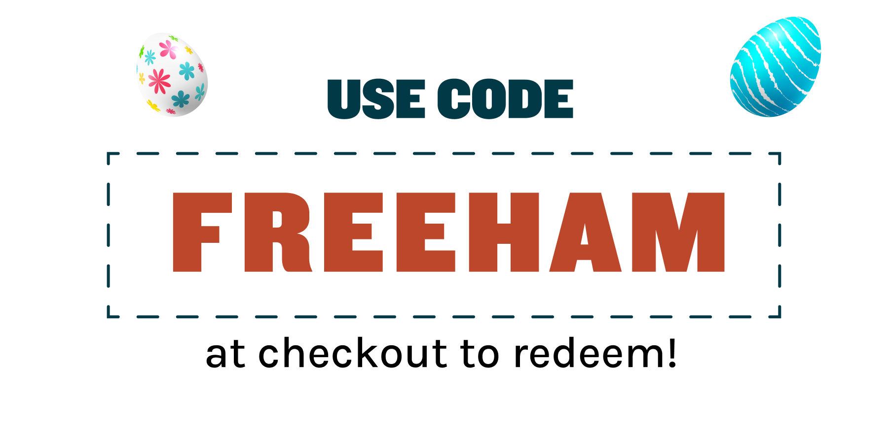 Use code FREEHAM at checkout to redeem this offer!