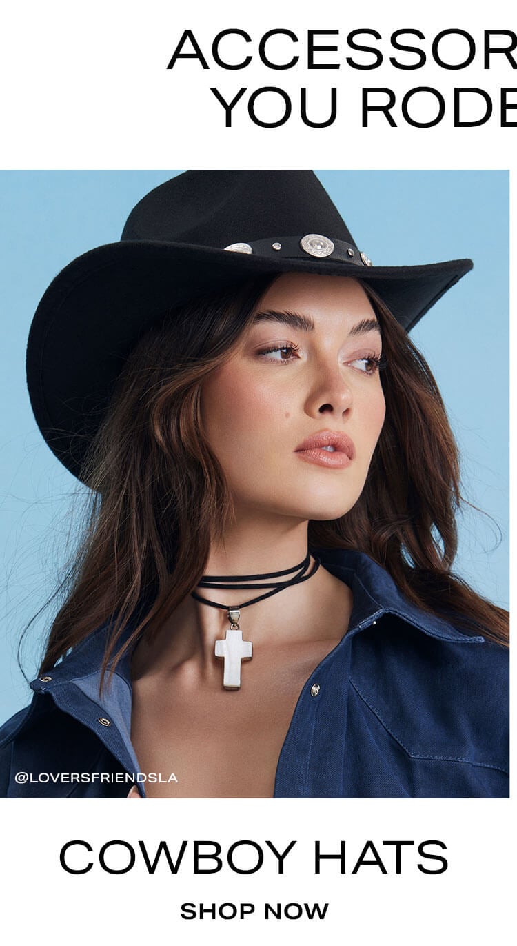 Accessories to Get You Rodeo-Ready: Cowboy Hats - Shop Now