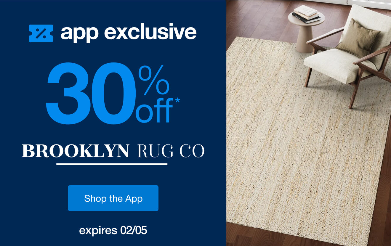 20% Off* Rugs by Brooklyn Rug Co, Only in the App!