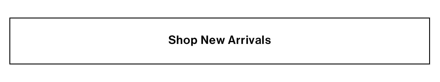 Shop New Arrivals