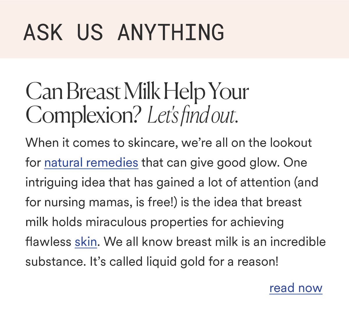 ASK US ANYTHING Can Breast Milk Help Your Complexion?