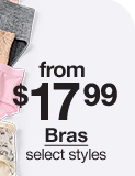 from $17.99 Bras, select styles