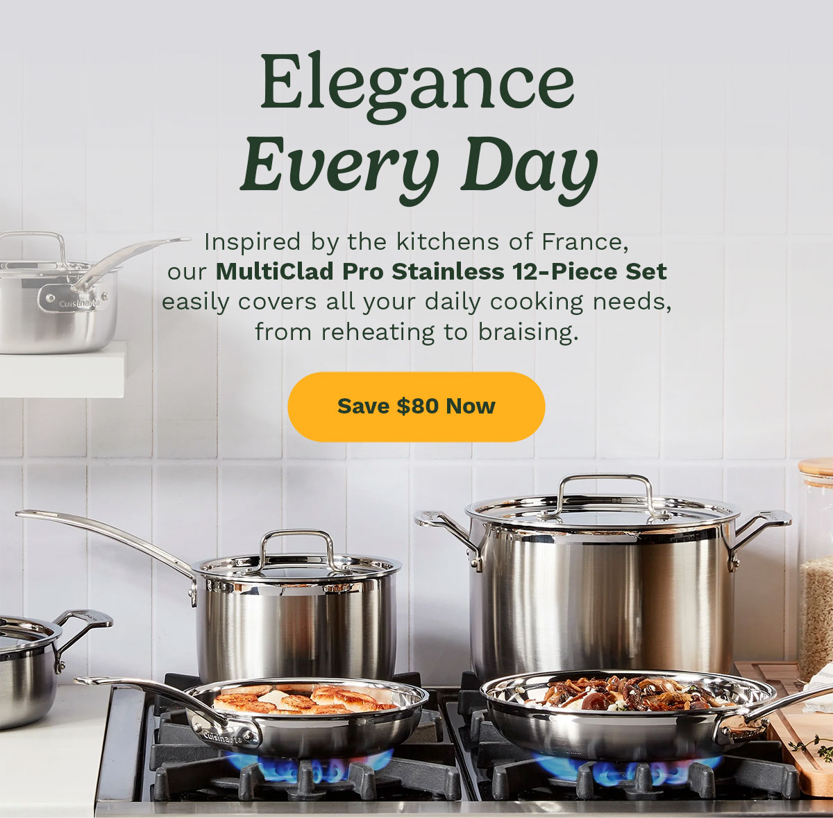 Elegance Every Day - Save $80 Now