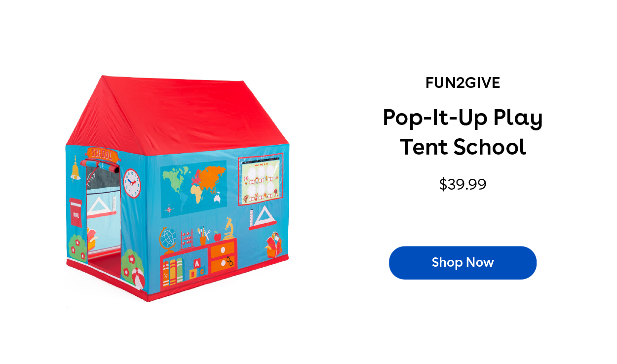 Fun2Give Pop-it-Up Play Tent School $39.99 Shop Now