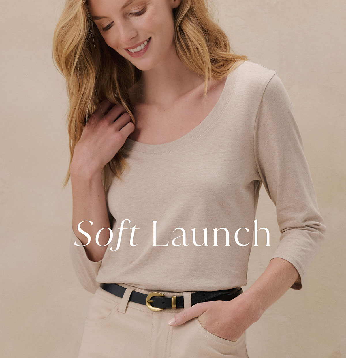 Soft Launch