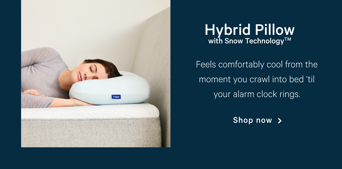 Hybrid Pillow with Snow Technology  >> Shop >>