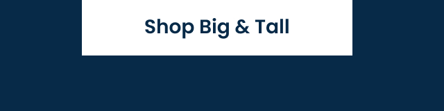 SHOP BIG & TALL