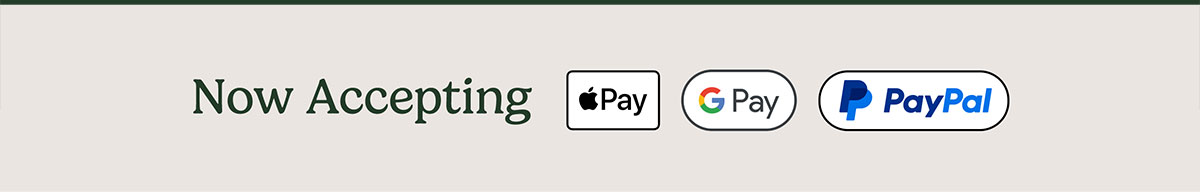 Now Accepting Apple Pay Google Pay PayPal