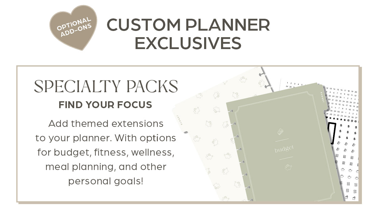 Optional Add-Ons: Custom Planner Exclusives: Specialty Packs