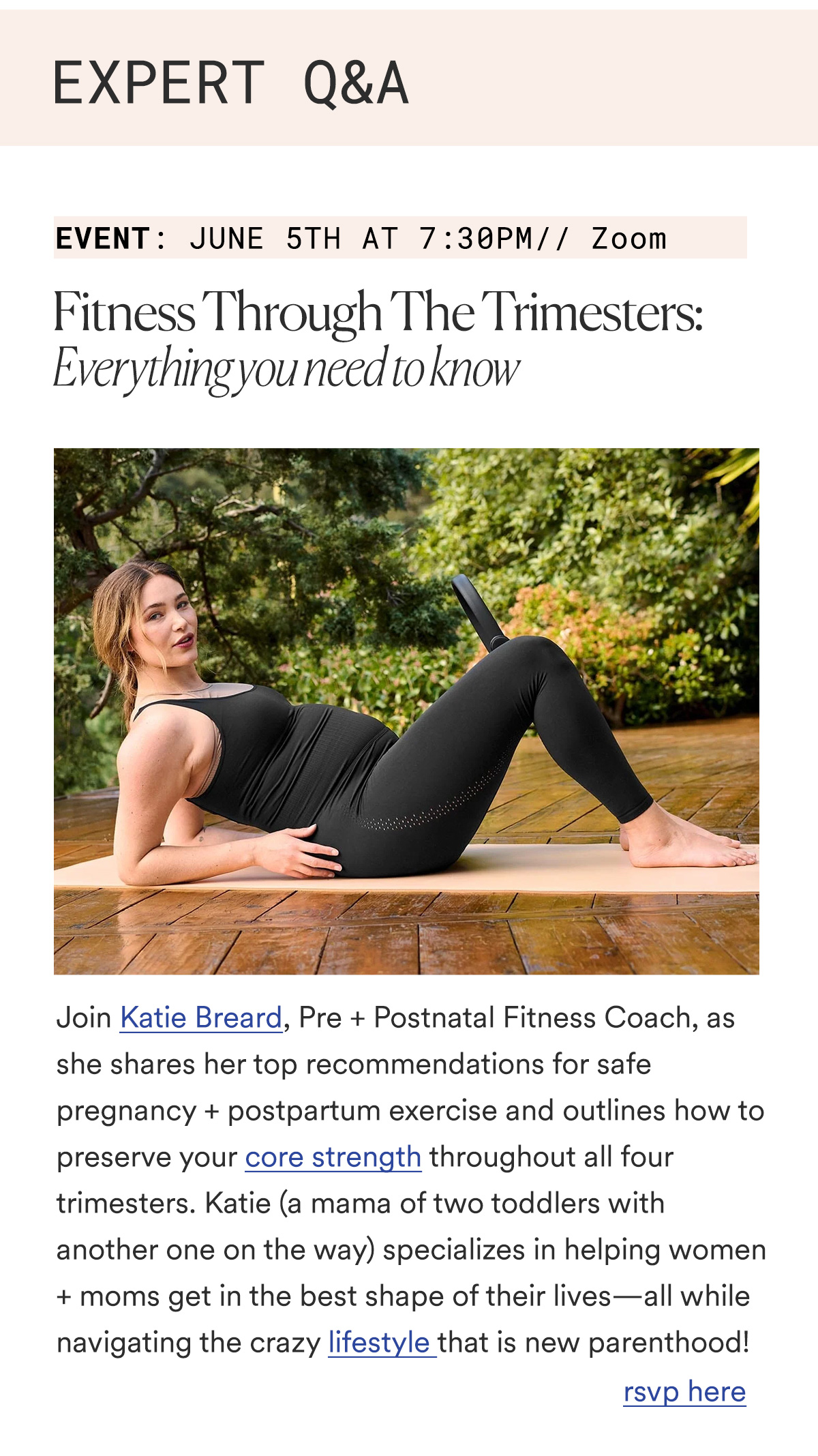 EXPERT Q&A Event: June 5th @ 7:30pm on Zoom Fitness Through The Trimesters With Katie Breard, Pre + Postnatal Fitness Coach