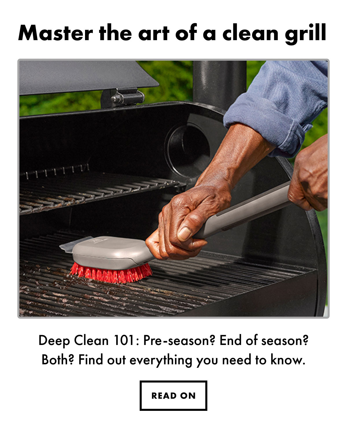 Master the art of a clean grill | Read On