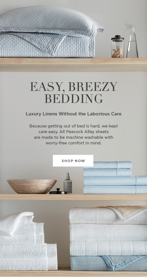 Easy, Breezy Bedding: Shop Now