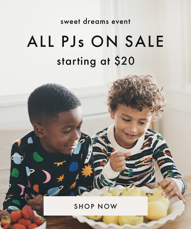 sweet dreams event | ALL PJs ON SALE | starting at $20 | SHOP NOW