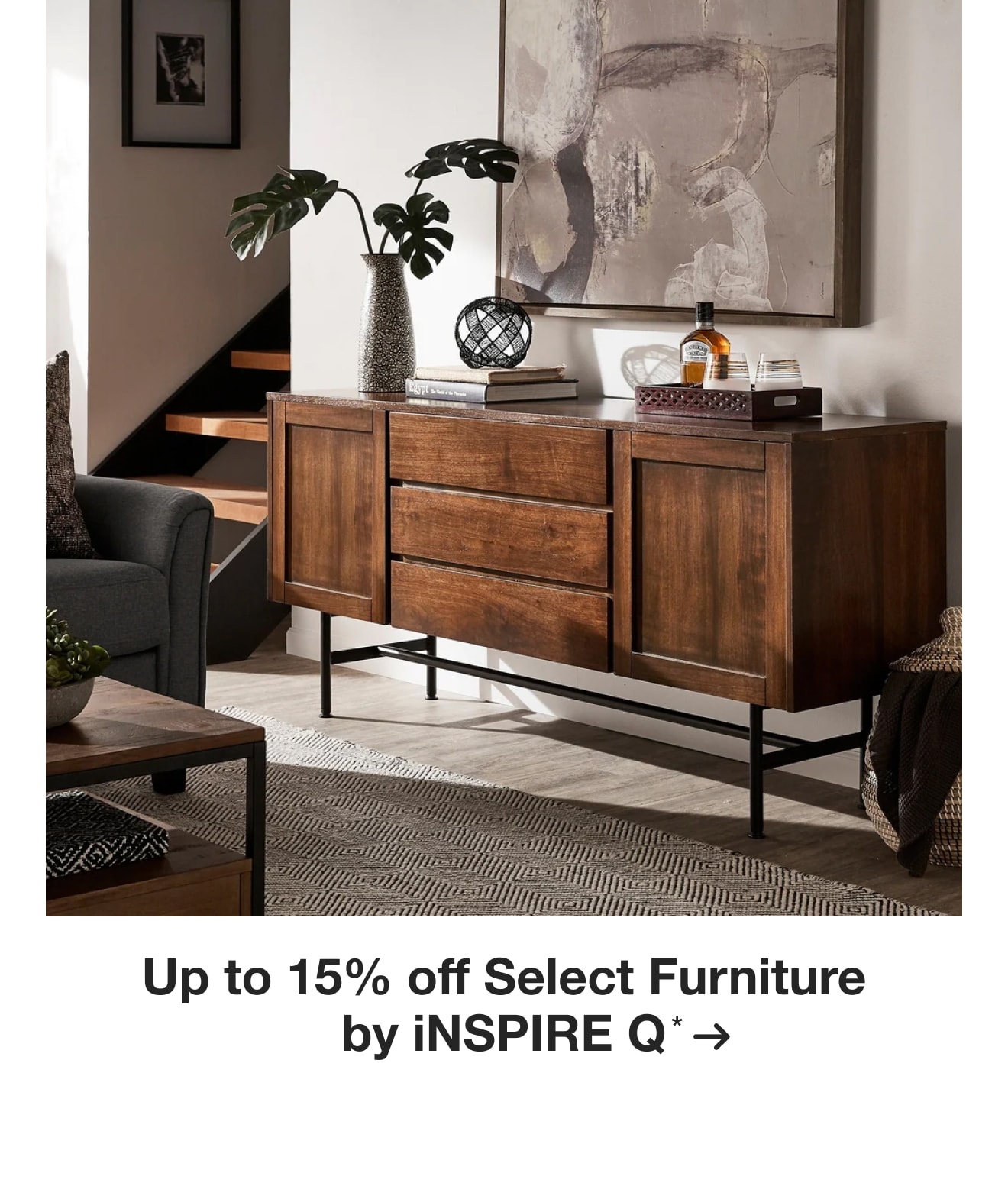 Up to 15% off Select Furniture by iNSPIRE Q*