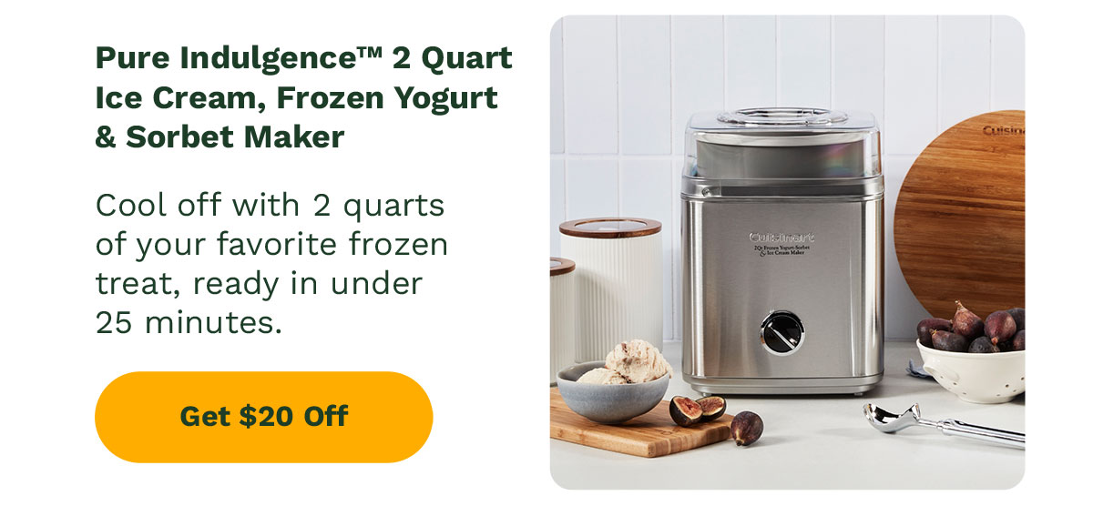 Pure Indulgence™ 2 Quart Ice Cream, Frozen Yogurt & Sorbet Maker