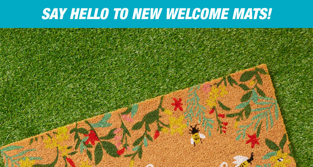 Say hello to new welcome mats