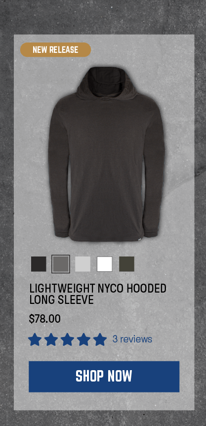 Lightweight NYCO Hooded Long Sleeve