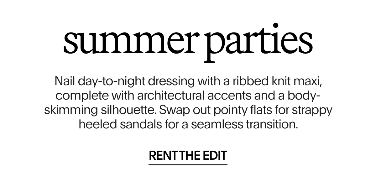 Summer Parties | RENT THE EDIT