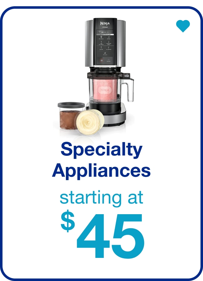 Specialty Appliances â€” Shop Now!