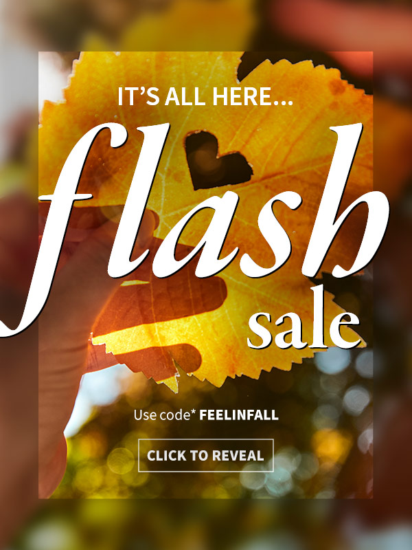 it's all here...flash sale use code* feelinfall click to reveal