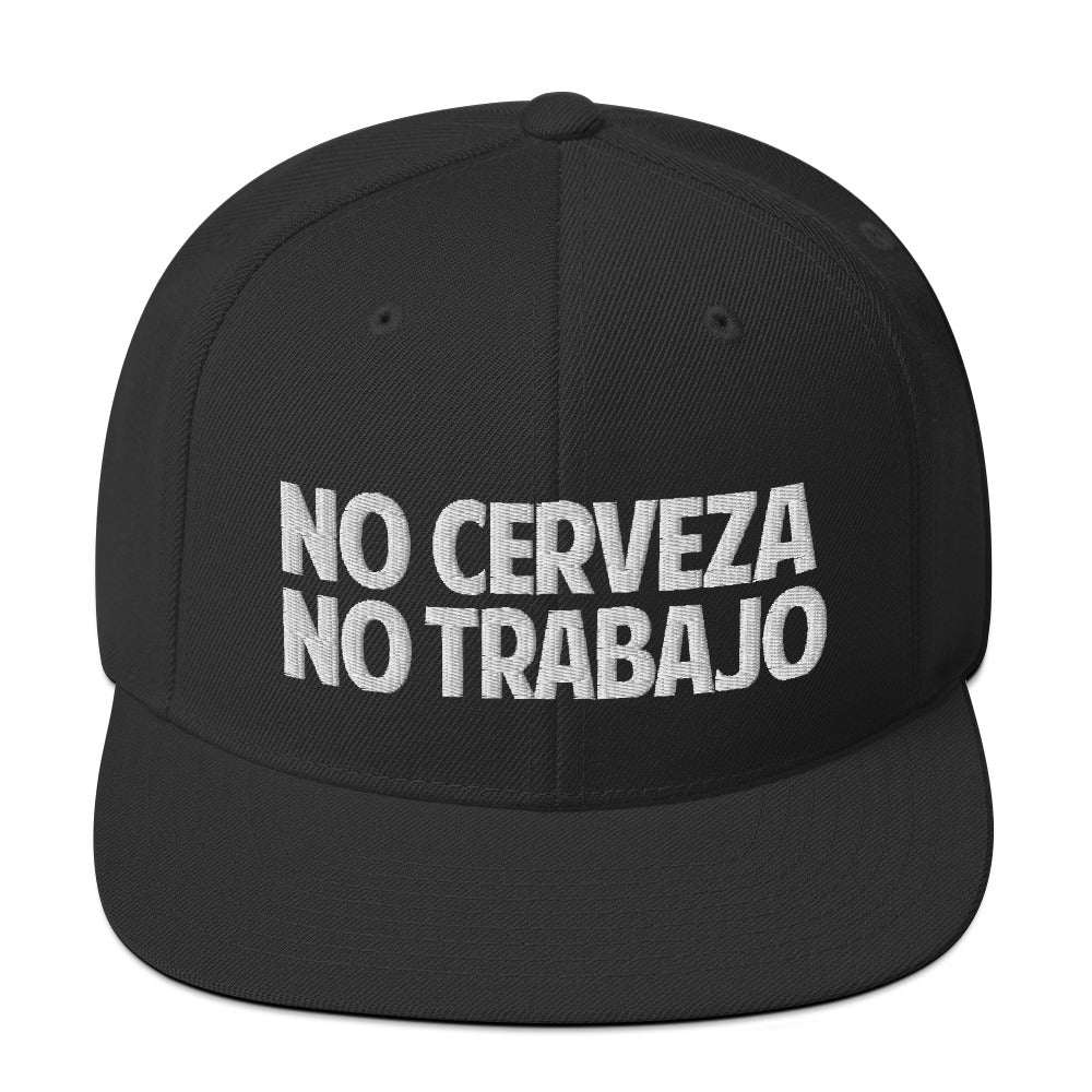 No Cerveza No Trabajo Snapback Cap