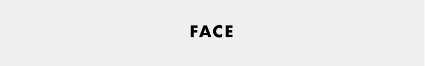 FACE