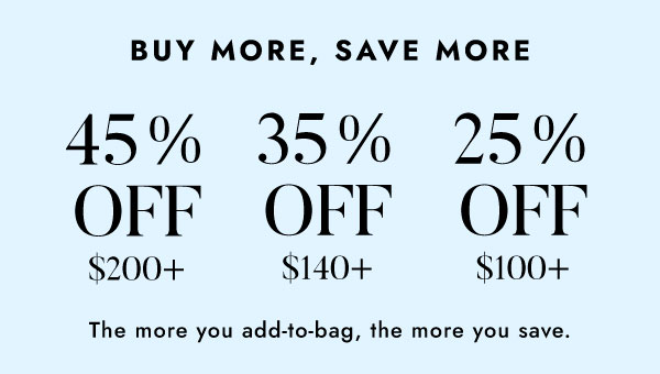 BUY MORE, SAVE MORE