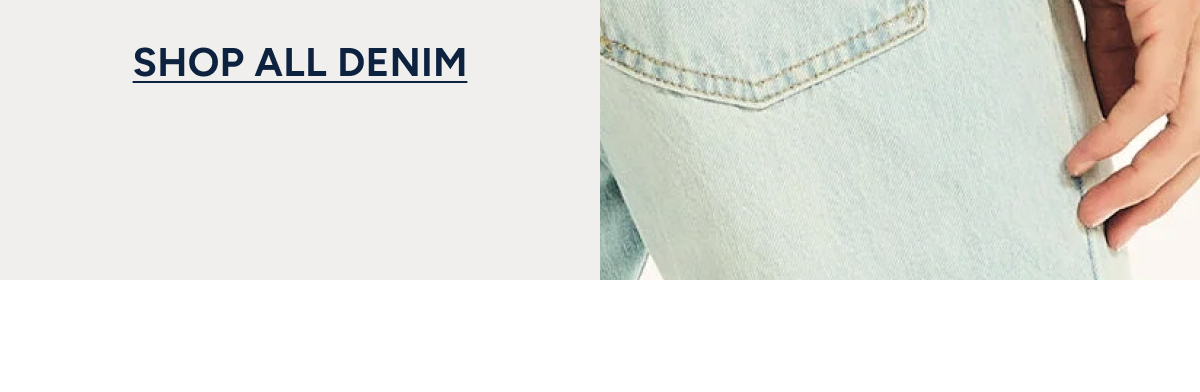 SHOP ALL DENIM