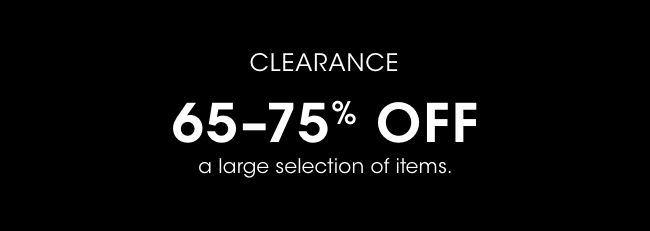 65-75% OFF A LARGE SELECTION