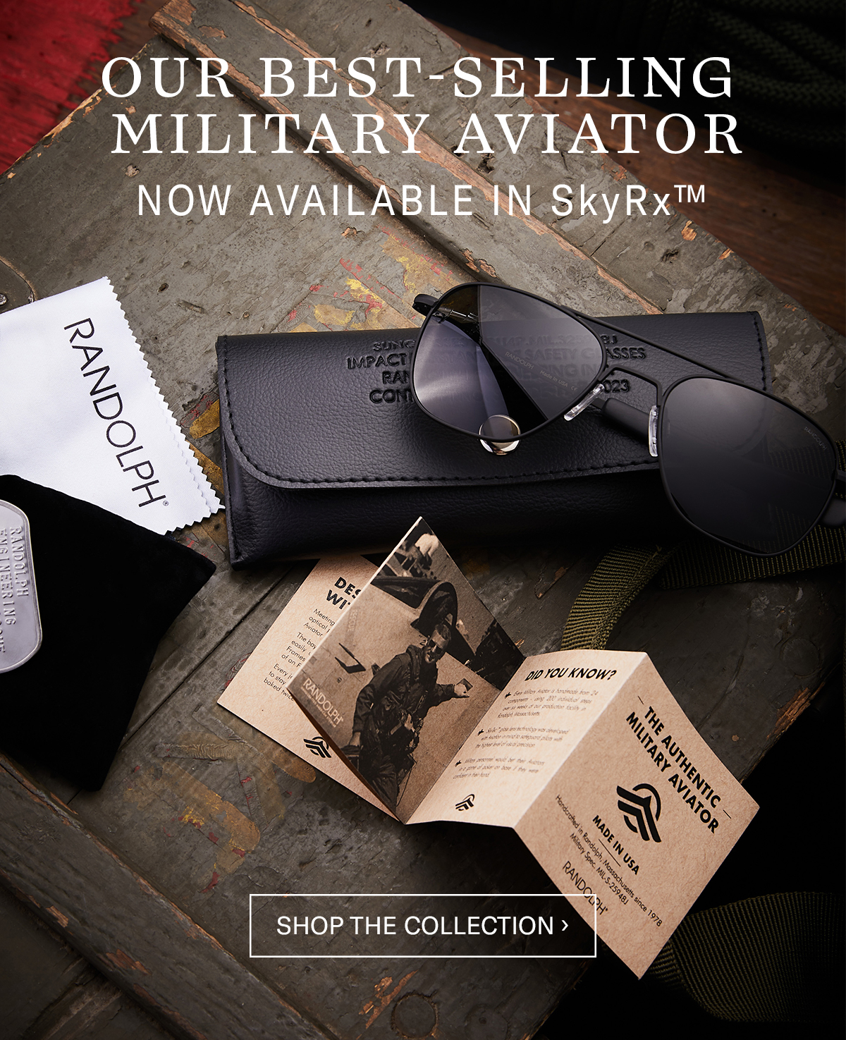 OUR BEST-SELLING MILITARY AVIATOR >