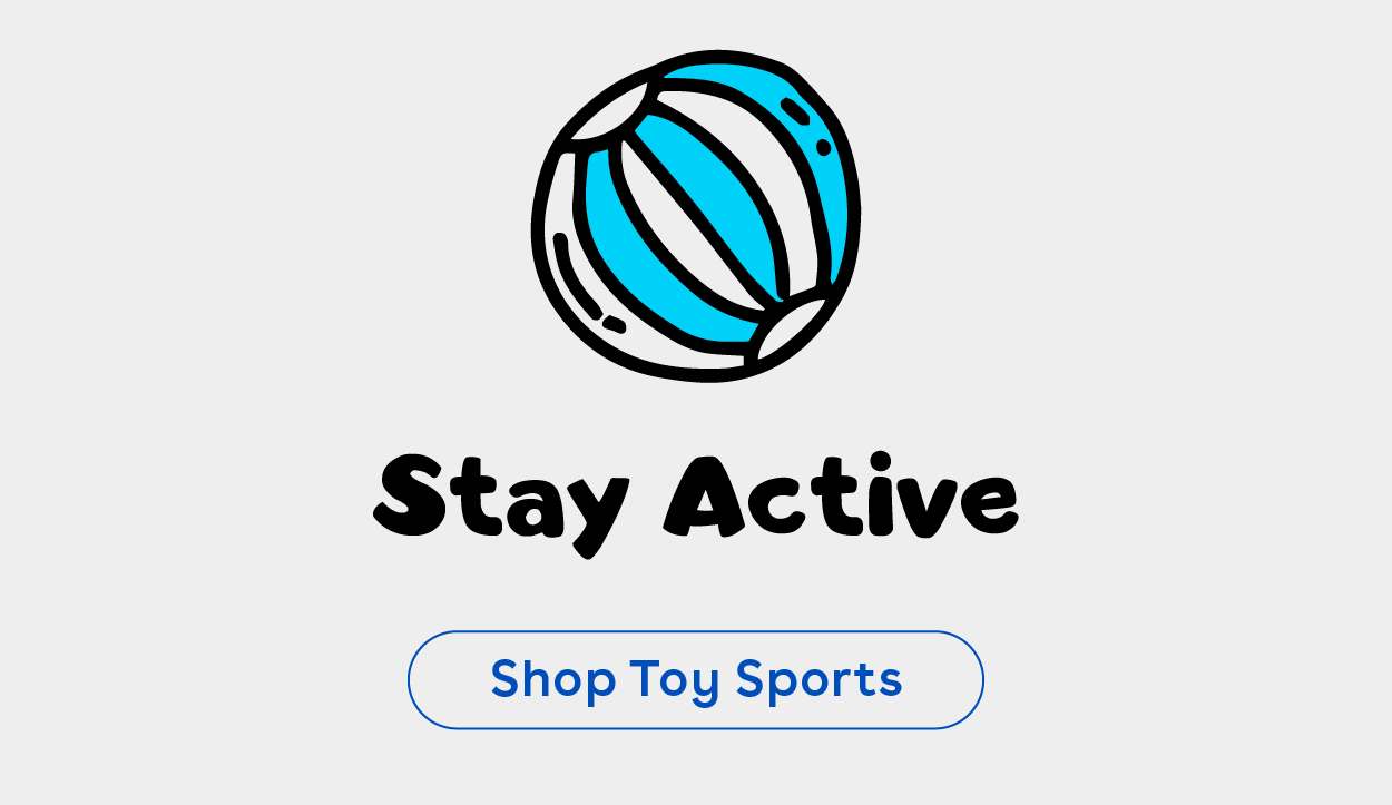 Stay Active - Shop Toy Sports