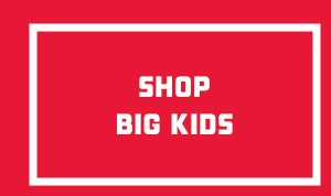 SHOP BIG KIDS