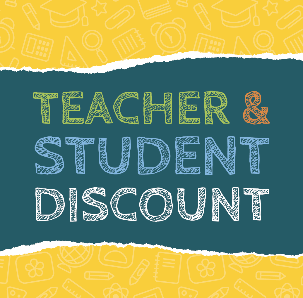 Teacher & Student Discount