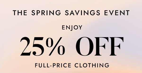 Enjoy 25% Off Full Price Clothing