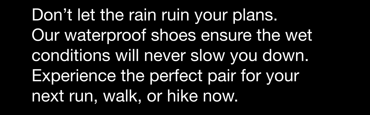 Saucony - Do not let the rain ruin your plans. Our waterproof shoes ensure the wet conditions will never slow you down. Experience the perfect pair for your next run, walk, or hike now.