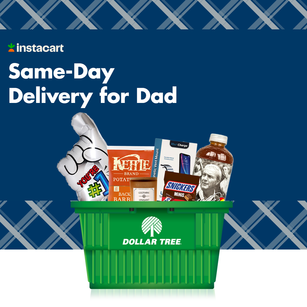 Get Father’s Day supplies with same-day delivery by shopping Dollar Tree on Instacart