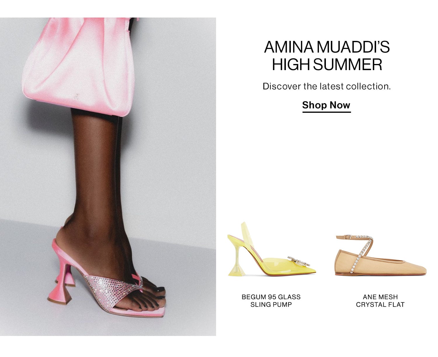 Amina Muaddi’s High Summer: Discover the latest collection. Shop Now