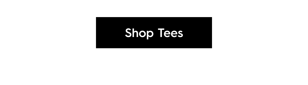 Shop Tees