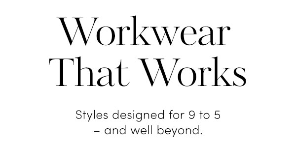 Workwear That Works