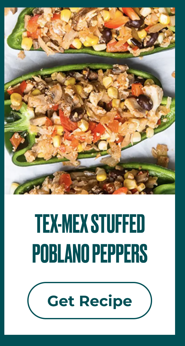 Get Tex Mex Stuffed Poblano Peppers