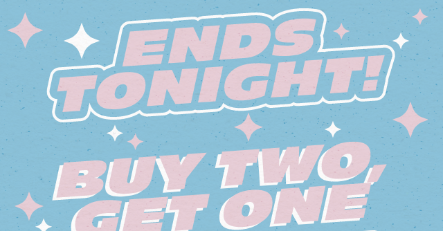 Ends Tonight! Buy Two, Get One Free Sitewide Shop Now