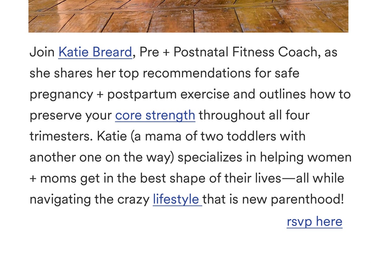 EXPERT Q&A Event: June 5th @ 7:30pm on Zoom Fitness Through The Trimesters With Katie Breard, Pre + Postnatal Fitness Coach