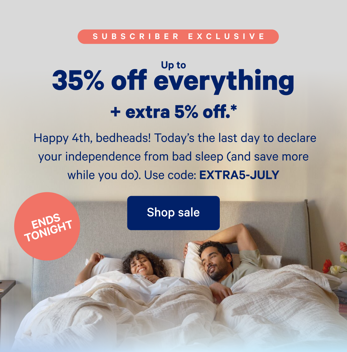 Up to 35% off everything + extra 5% off.* >>