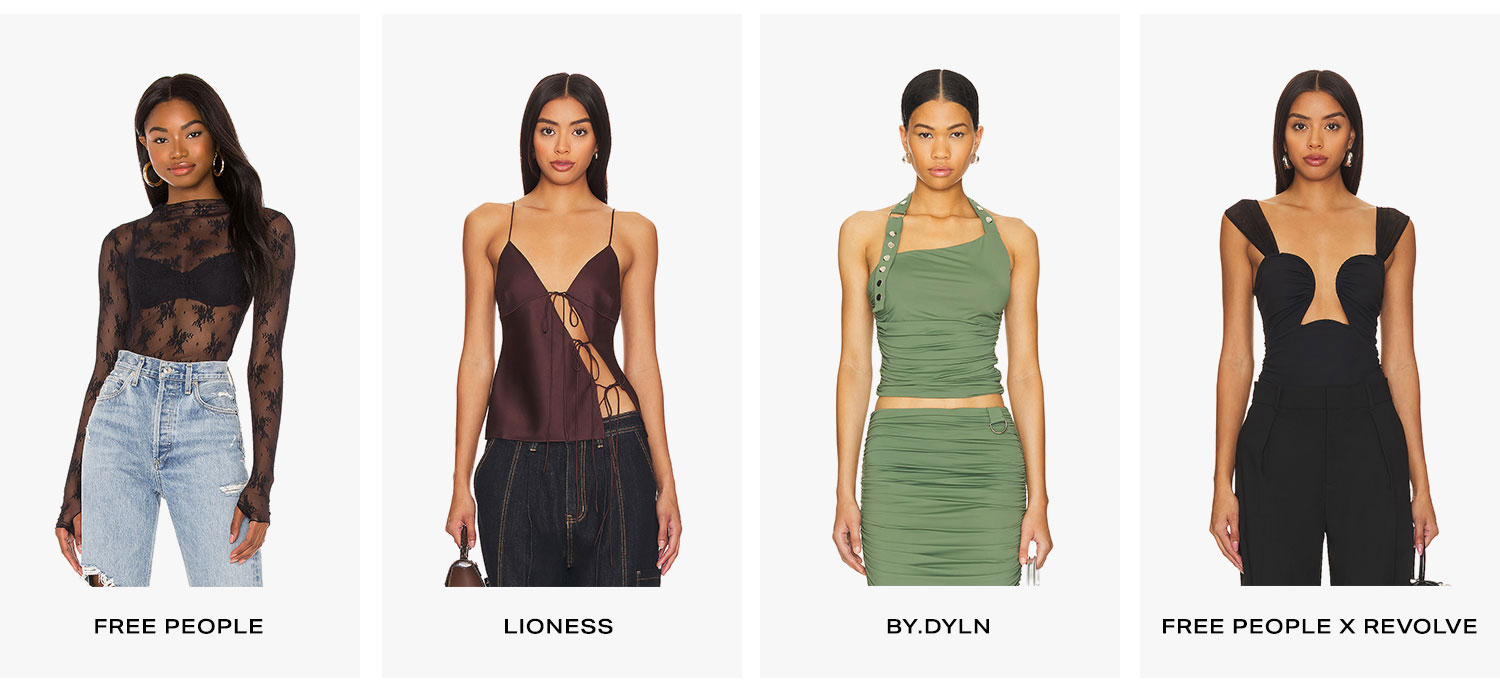 The Perfect Tops to Wear... On  a Night Out Product Assortment. Shop Now