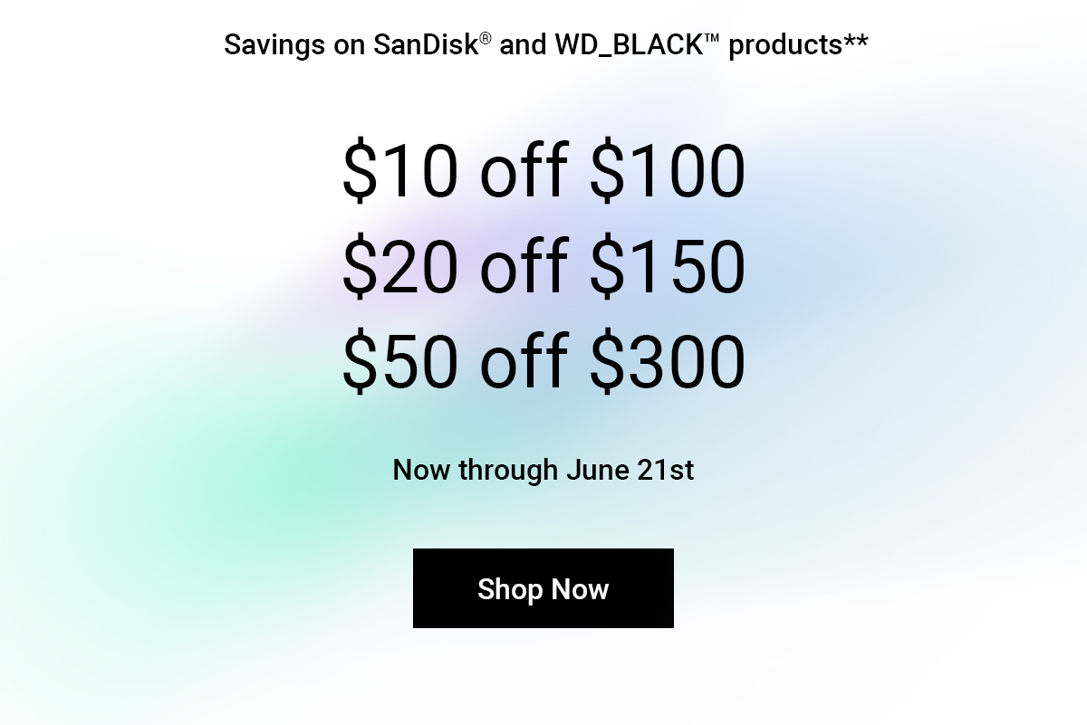 Sitewide Savings**. $10 off $100, $20 off $150, $50 off $300. Now through May 27th. Shop Now.