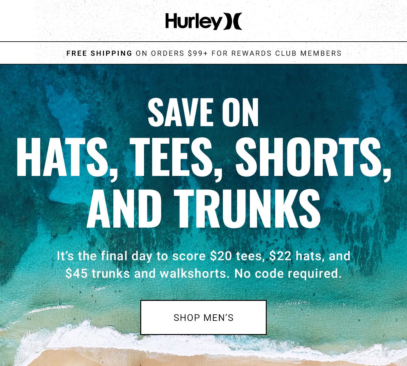 Hurley - Save on Hats, Tees, Shorts, and Trunks | Shop Men's