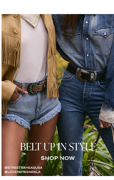 Belt Up in Style. Shop now.