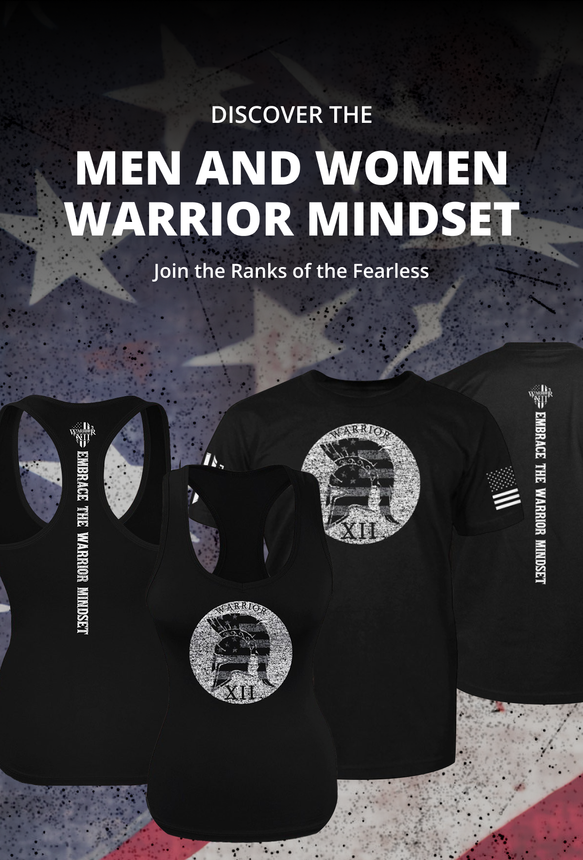 DISCOVER THE MEN AND WOMEN WARRIOR MINDSET - Join the Ranks of the Fearless