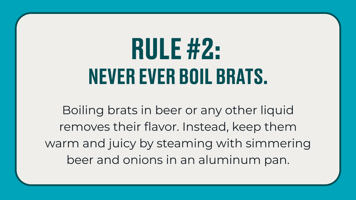 Never Ever Boil Brats